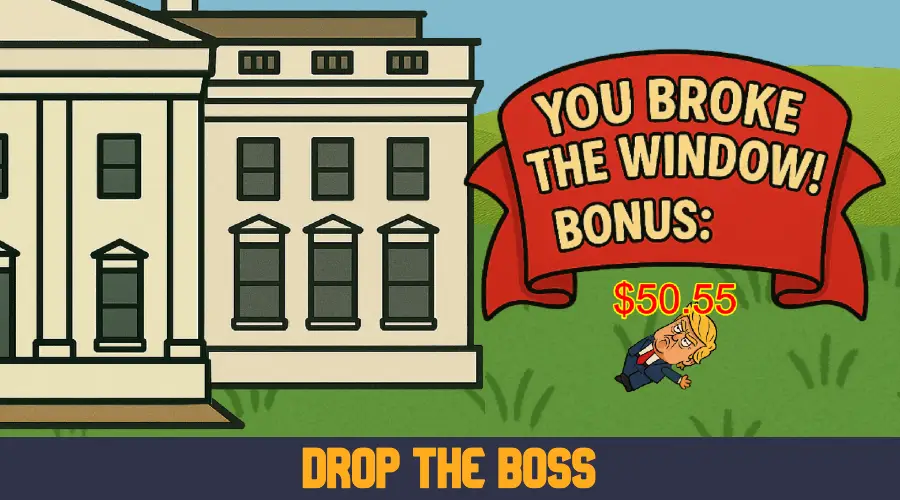 Drop the Boss